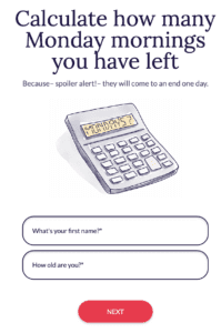 Calculate Your Mondays!